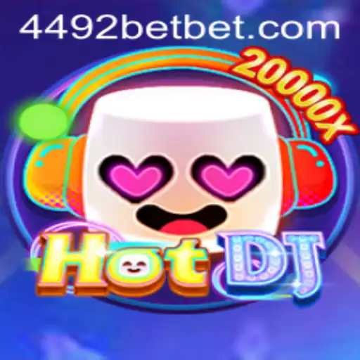 Exploring the Exciting World of HotDJ and 4492bet.com