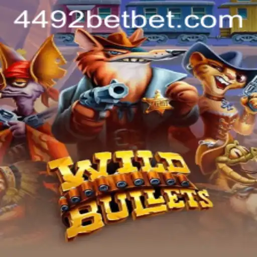 WildBullets: A Thrilling Adventure Awaits with 4492bet.com
